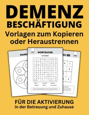 Demenz Beschäftigung: Vorlagen zum...