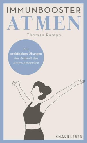 Immunbooster Atmen: Mit praktischen...