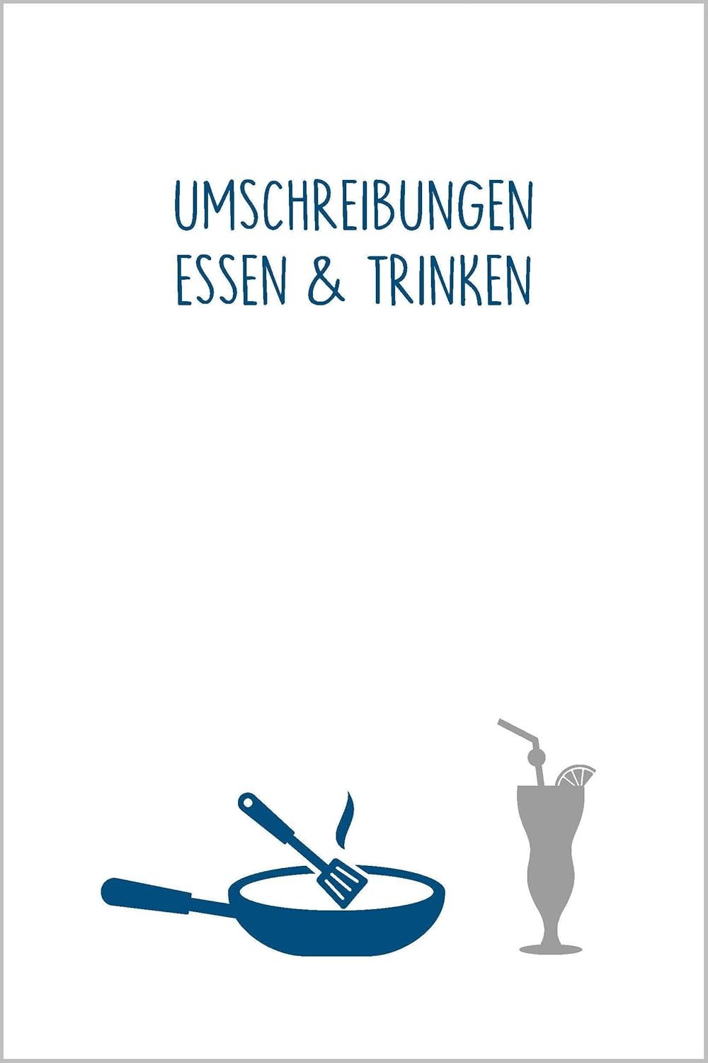 Umschreibungen Essen und Trinken: Beschäftigung und Gedächtnistraining für Senioren mit Demenz. Beliebt und bewährt bei Senioren (SingLiesel Kompakt. ... für Senioren. Auch mit Demenz) – Bild 2