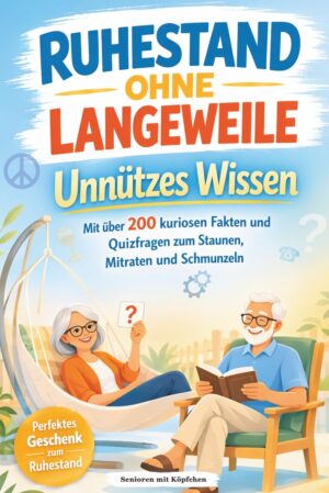 Unnützes Wissen: für Senioren, di...