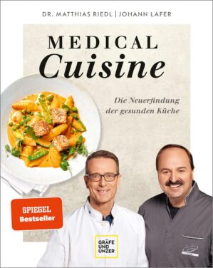 Medical Cuisine: Rezept-Klassiker, ...