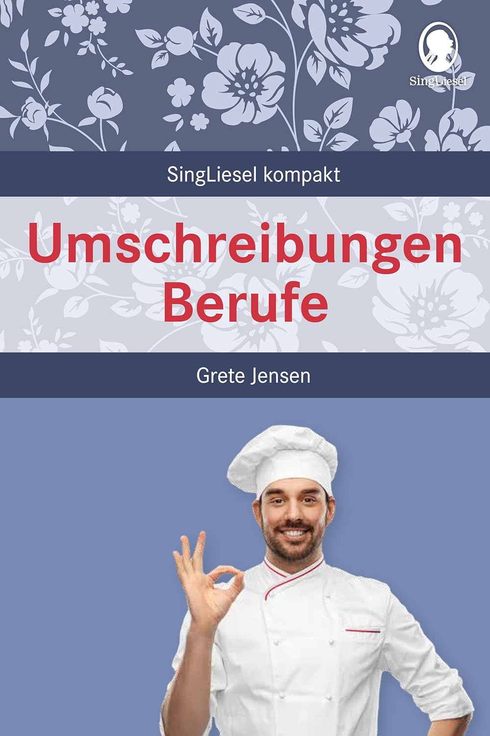 Senioren-Quiz „Berufe erraten“ – Unterhaltsames Gedächtnistraining, Beschäftigung und Aktivierung für Senioren | Berufsbeschreibungen zum Raten und ... für Senioren. Auch mit Demenz