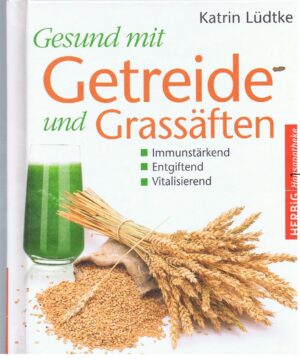 Gesund mit Getreide und Grassäften...
