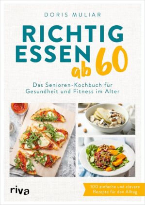 Richtig essen ab 60: Das Senioren-K...