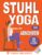 Stuhl-Yoga zum Abnehmen: Eine 28-Tage-Herausforderung zum effektiven Abnehmen von Bauchfett mit sanften, angeleiteten Übungen in nur 15 Minuten pro Tag – Konzipiert für Anfänger und Senioren.