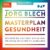 Masterplan Gesundheit: Was Körper und Geist brauchen, um lange jung und fit zu bleiben
